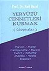 Yeryüzü Cennetleri Kurmak