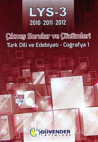 LYS 3 (2010-2011-2012) Çıkmış Sorular ve Çözümleri / Türk Dili Edebiyatı - Coğrafya 1