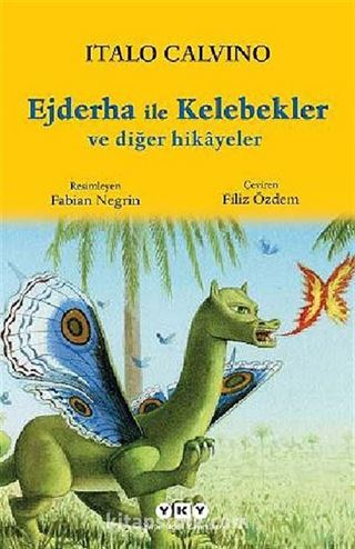 Ejderha ile Kelebekler ve Diğer Hikayeler