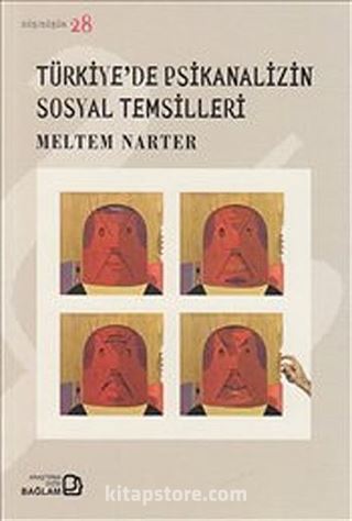 Türkiye'de Psikanalizin Sosyal Temsilleri