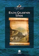 Evliya Çelebi'nin İzinde