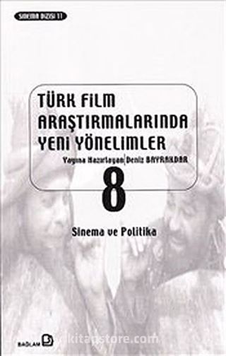 Türk Film Araştırmalarında Yeni Yönelimler 8