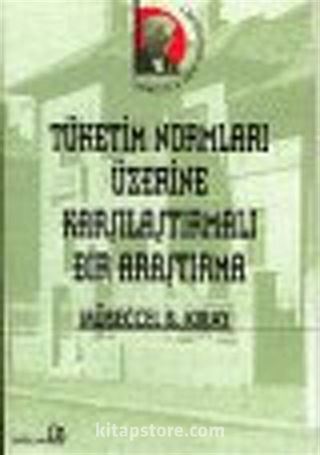 Tüketim Normları Üzerine Karşılaştırmalı Bir Araştırma