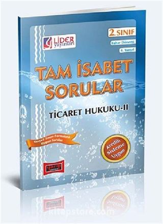 AÖF 2. Sınıf Bahar Dönemi 4. Yarıyıl Ticaret Hukuku -II Tam İsabet Sorular (Cep Boy)