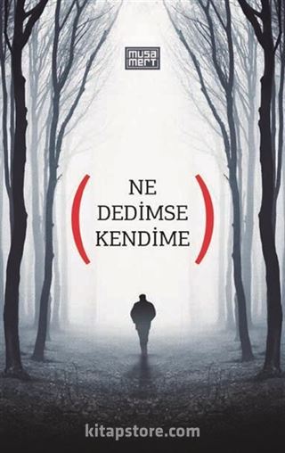 Ne Dedimse Kendime