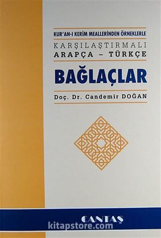 Kur'an-ı Kerim Meallerinden Örneklerle Karşılaştırmalı Arapça - Türkçe Bağlaçlar