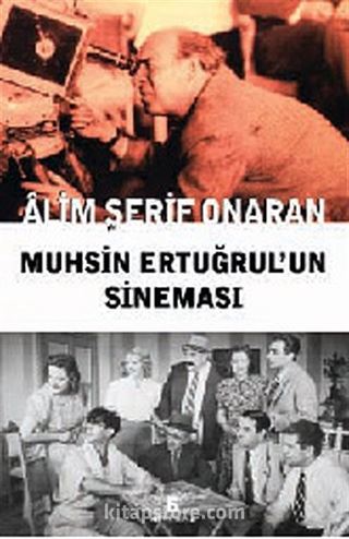 Muhsin Ertuğrul'un Sineması