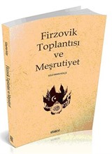 Firzovik Toplantısı ve Meşrutiyet