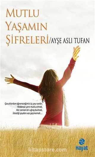 Mutlu Yaşamın Şifreleri