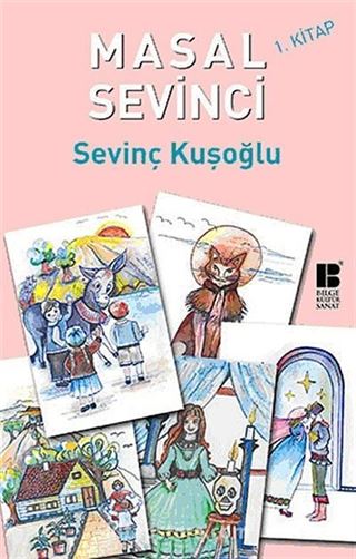 Masal Sevinci - 1. Kitap