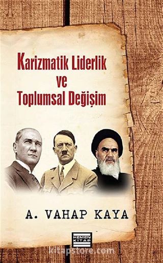 Karizmatik Liderlik ve Toplumsal Değişim