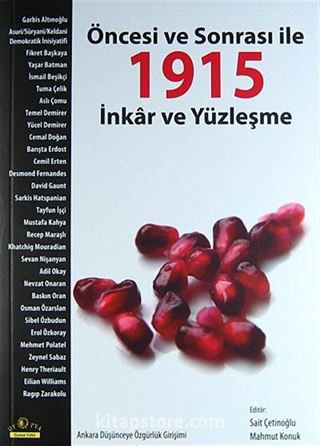 Öncesi ve Sonrası ile 1915 İnkar ve Yüzleşme