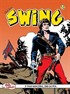 Özel Seri Swing Sayı: 12 Lanetli Altın / Kara Jim Çetesi / Dördüncü Kurban