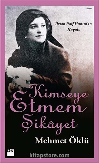 Kimseye Etmem Şikayet