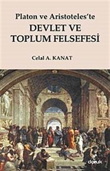 Platon ve Aristoteles'te Devlet ve Toplum Felsefesi