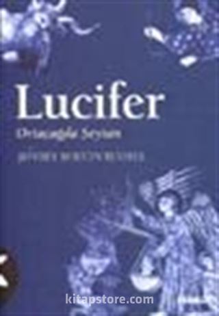 Kötülüğün Tarihi 3: Lucifer / Ortaçağda Şeytan