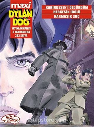 Maxi Dylan Dog Sayı: 2 Karındeşen'i Öldürdüm / Herkesin İdolü / Karmaşık Suç