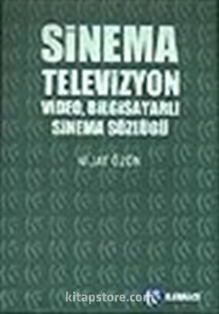 Sinema, Televizyon, Video, Bilgisayarlı Sinema Sözlüğü