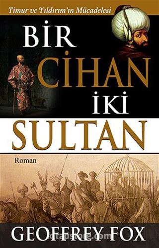 Bir Cihan İki Sultan