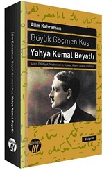 Büyük Göçmen Kuş / Yahya Kemal Beyatlı