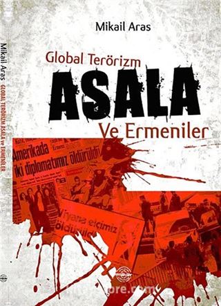 Global Terörizm Asala ve Ermeniler