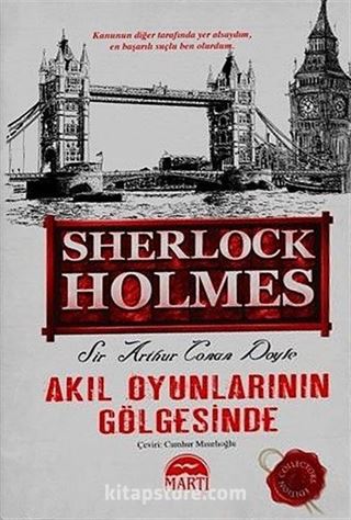 Akıl Oyunlarının Gölgesinde (Ciltli) / Sherlock Holmes