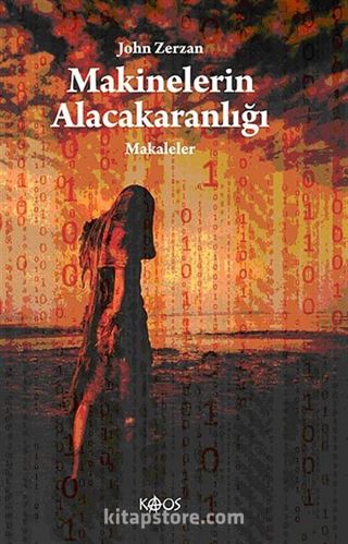 Makinelerin Alacakaranlığı