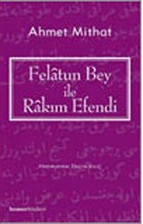 Felatun Bey ile Rakım Efendi