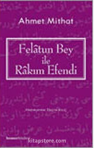 Felatun Bey ile Rakım Efendi