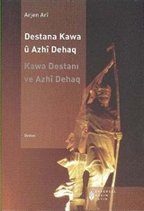 Destana Kawa Ü Azhi Dehaq