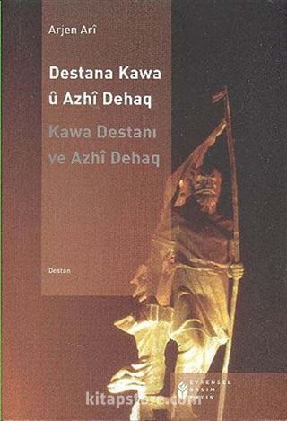 Destana Kawa Ü Azhi Dehaq