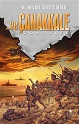 Ve Çanakkale 3 Döndüler