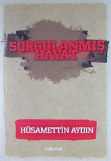 Sorgulanmış Hayat