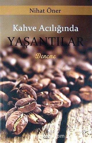 Kahve Acılığında Yaşantılar