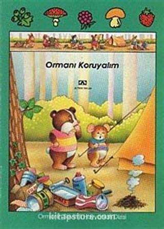 Ormanı Koruyalım (Ciltli) Ormanın Sevimli Hayvanları