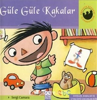 Güle Güle Kakalar (Ciltli) / Miniklerin Dünyası