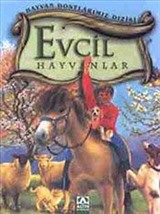 Evcil Hayvanlar (Ciltli) / Hayvan Dostlarımız Dizisi