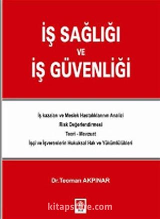 İş Sağlığı ve İş Güvenliği