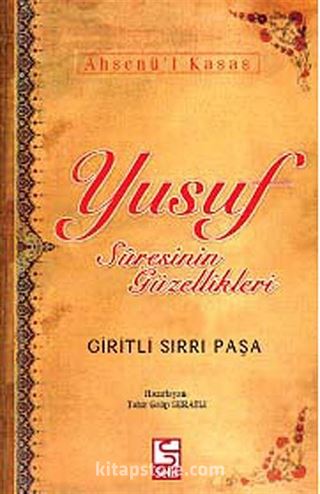 Yusuf Suresinin Güzellikleri