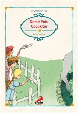 Demir Yolu Çocukları/Dünya Çocuk Klasikleri