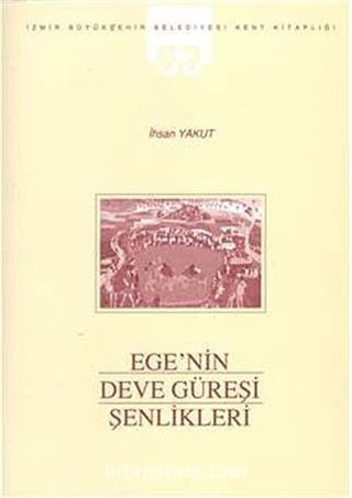 Ege'nin Deve Güreşi Şenlikleri