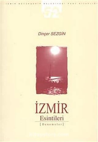 İzmir Esintileri (Denemeler)