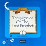 The Miracles Of The Last Prophet 1 / Son Peygamberin Mucizeleri