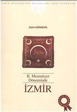 II. Meşrutiyet Döneminde İzmir