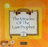 The Miracles Of The Last Prophet 2 / Son Peygamberin Mucizeleri