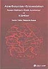 Azerbaycan-Ermenistan/ İnsan Hakları-Etnik Azınlıklar ve Kürtler