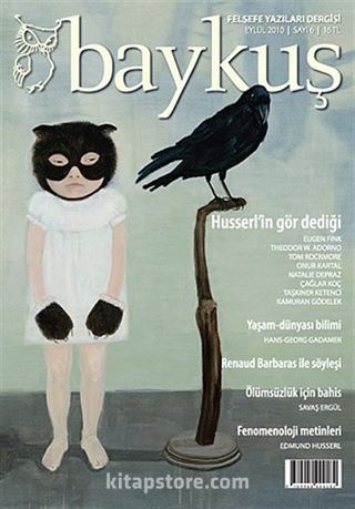 Baykuş Felsefe Yazıları Dergisi Sayı:6 Eylül 2010