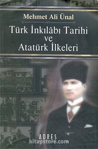 Türk İnkılabı Tarihi ve Atatürk İlkeleri