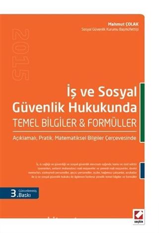 İş ve Sosyal Güvenlik Hukukunda Temel Bilgiler - Formüller