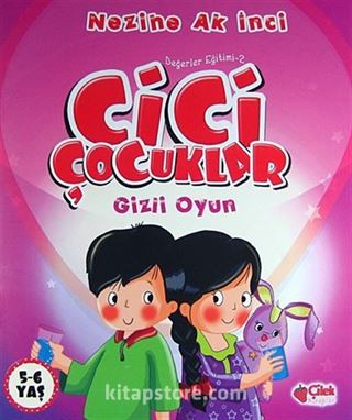 Cici Çocuklar Gizli Oyun